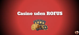 Bedste Online Casino Uden Rofus Find Din Favorit Bedste Online Casino Uden Rofus Find Din Favorit